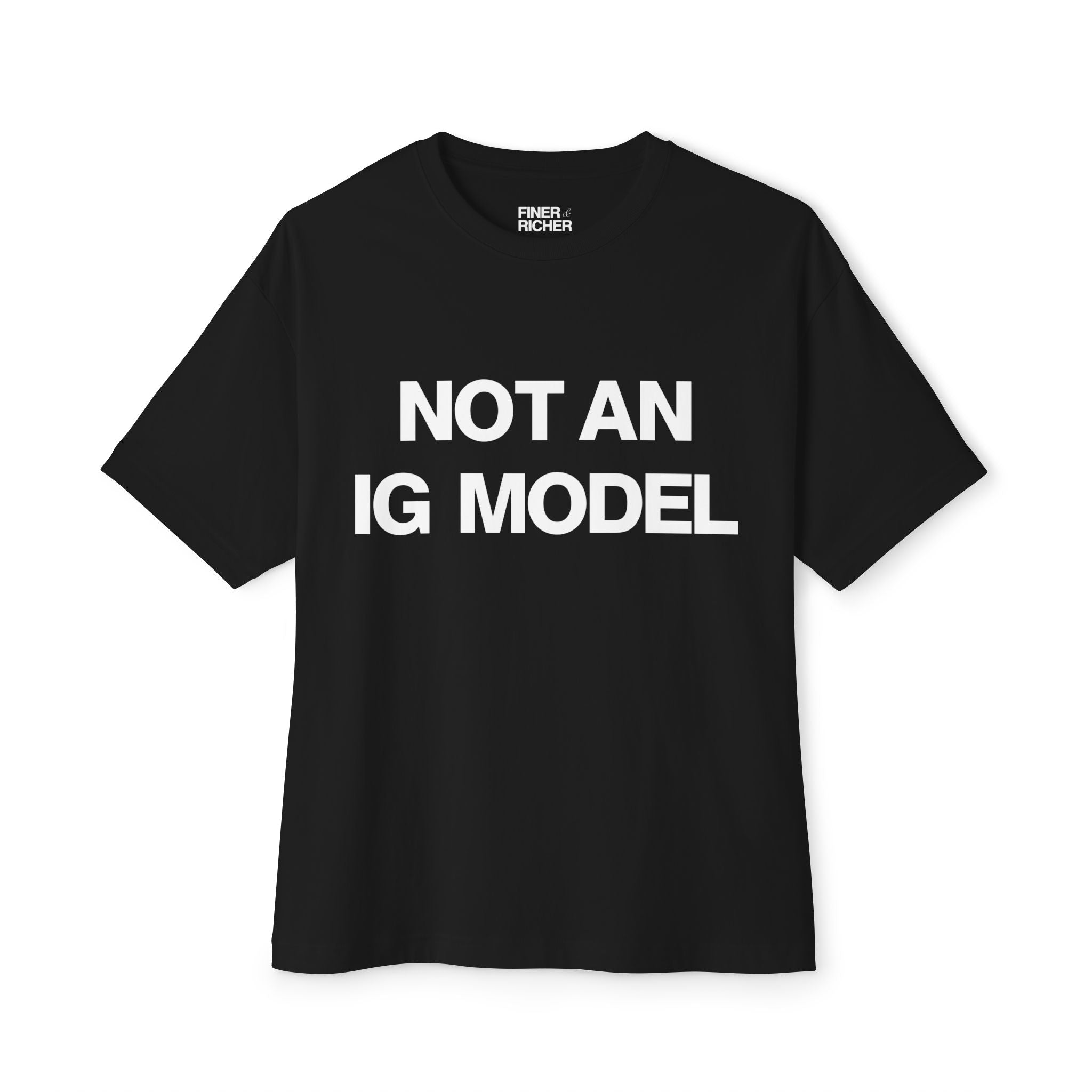 Not An IG Model Black Tee